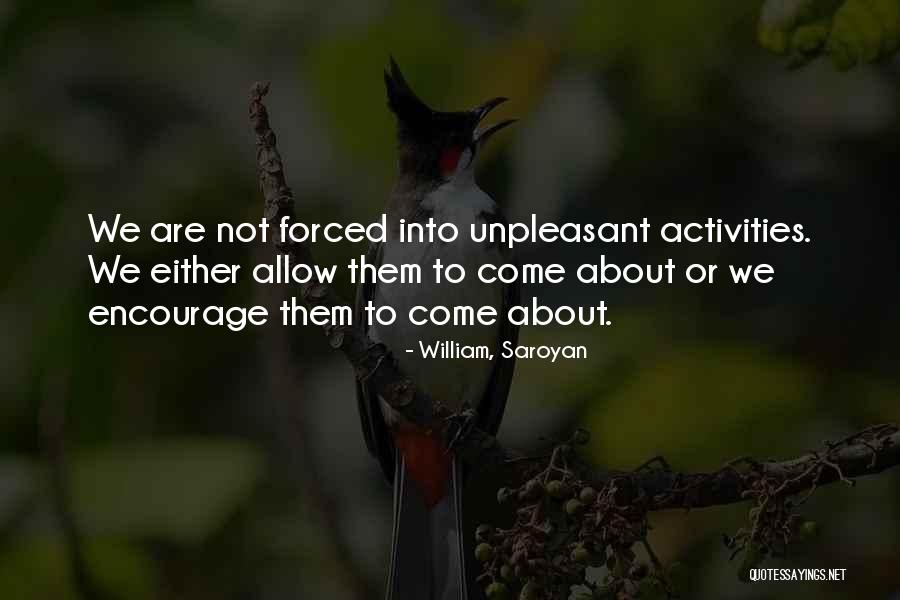 Rivail Quotes By William, Saroyan Rivail Quotes By William, Saroyan