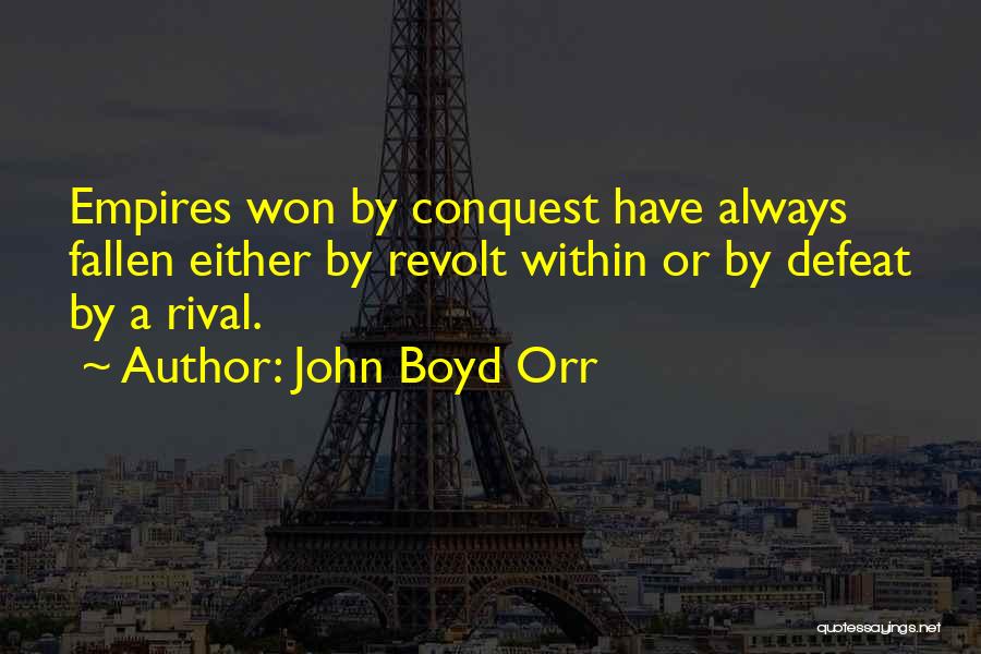 Rival Quotes By John Boyd Orr