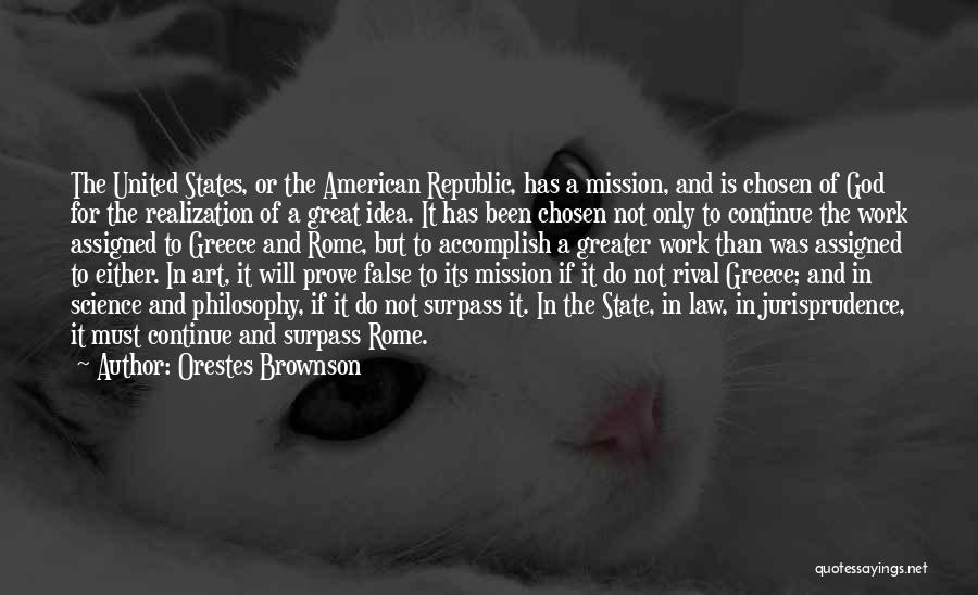 Rival Quotes By Orestes Brownson