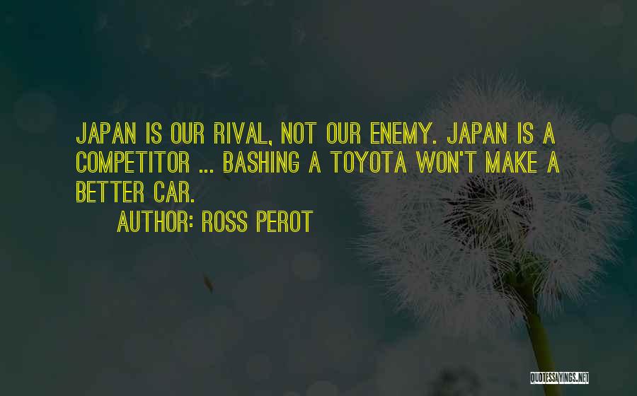 Rival Quotes By Ross Perot