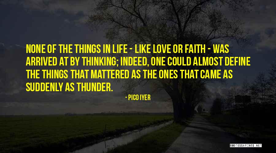 Rivalled Or Rivaled Quotes By Pico Iyer Rivalled Or Rivaled Quotes By Pico Iyer