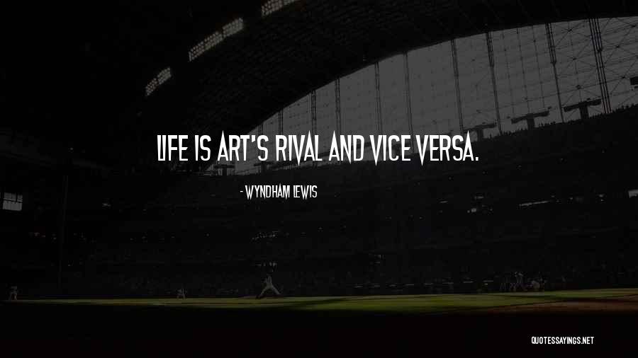 Rivals Art Quotes By Wyndham Lewis Rivals Art Quotes By Wyndham Lewis