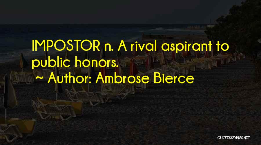 Rivals Quotes By Ambrose Bierce