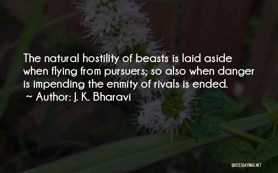 Rivals Quotes By J. K. Bharavi