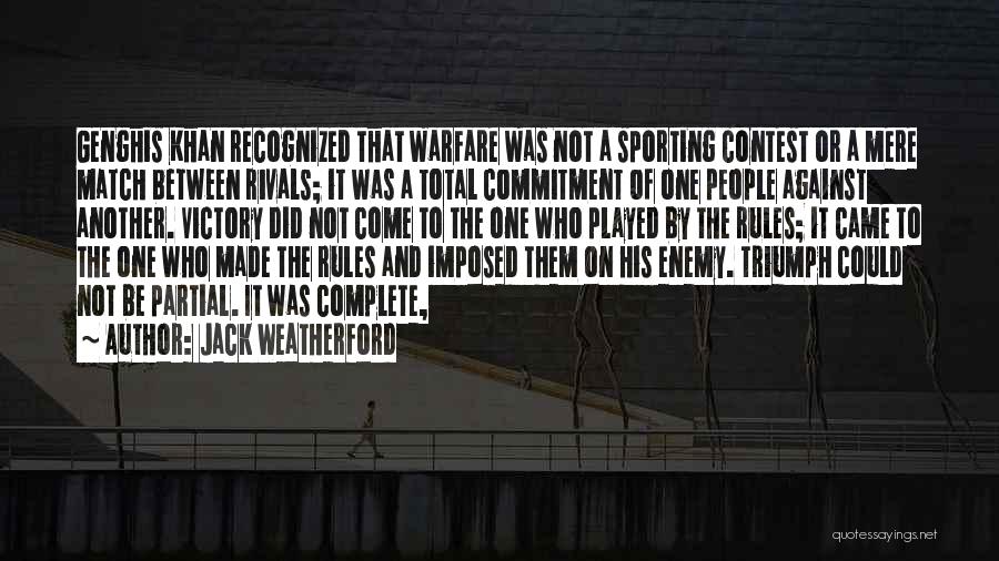 Rivals Quotes By Jack Weatherford