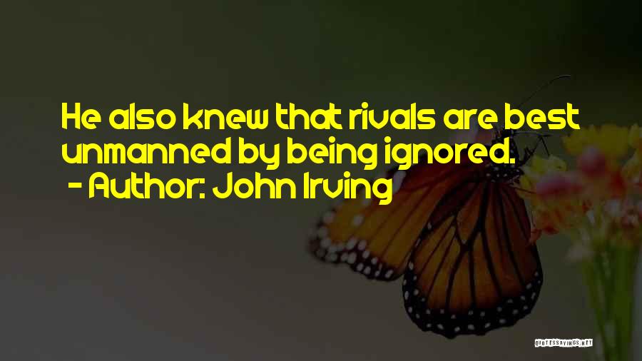 Rivals Quotes By John Irving