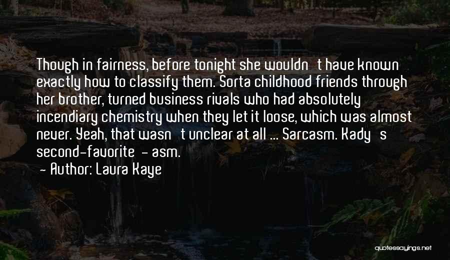 Rivals Quotes By Laura Kaye