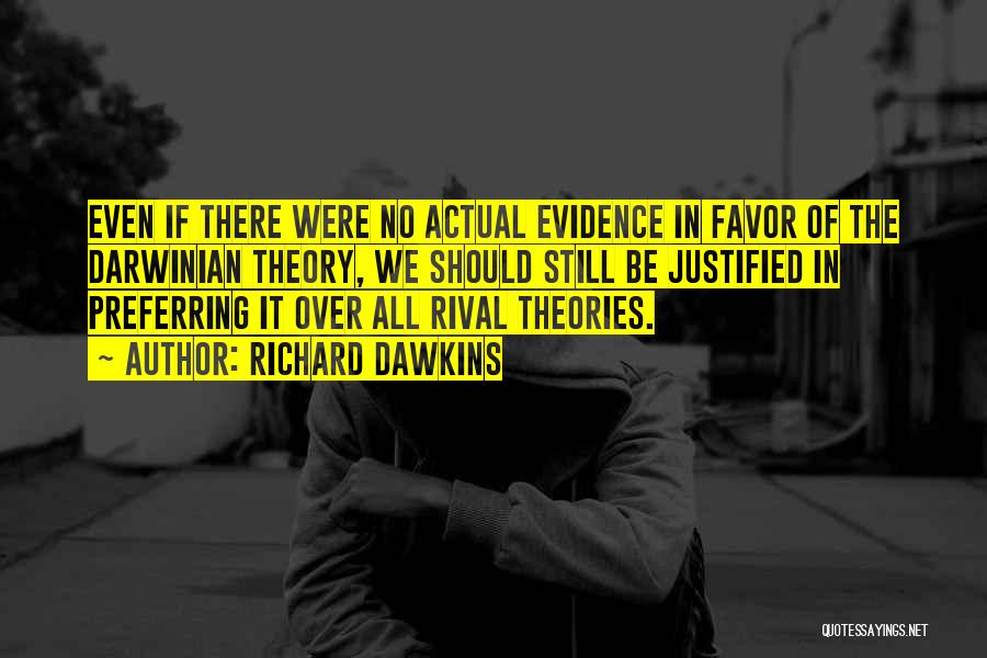 Rivals Quotes By Richard Dawkins