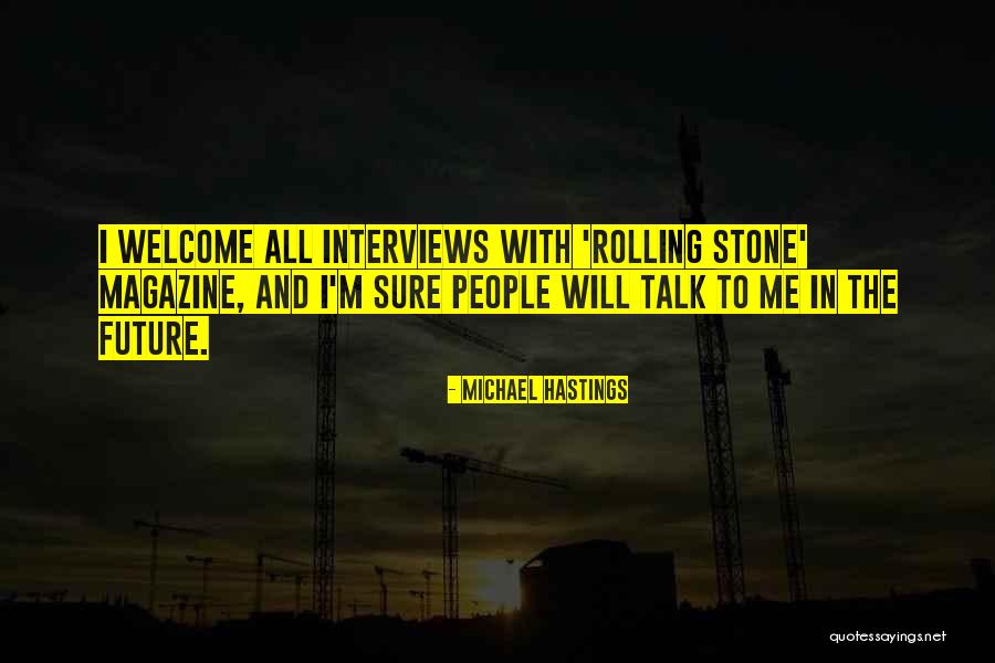 Rivalta Santa Ema Quotes By Michael Hastings Rivalta Santa Ema Quotes By Michael Hastings