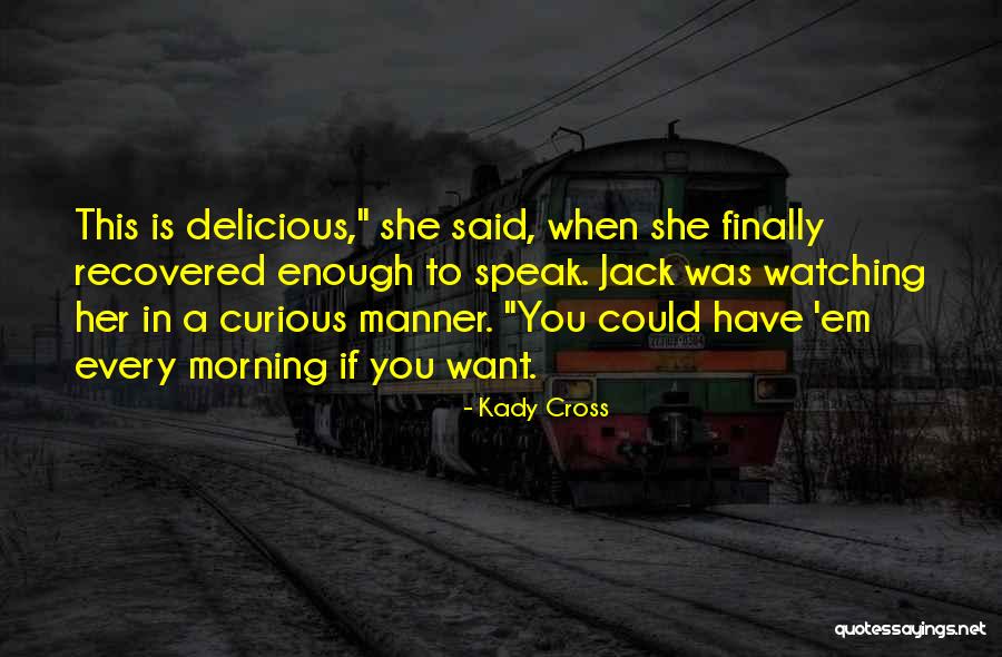 Rivan Nurmulki Quotes By Kady Cross Rivan Nurmulki Quotes By Kady Cross