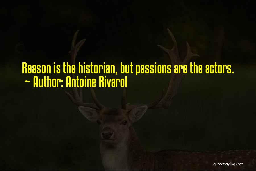 Rivarol Quotes By Antoine Rivarol