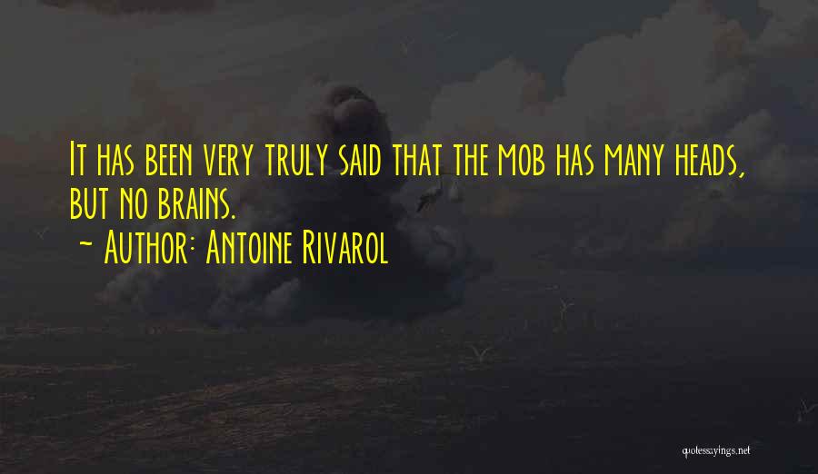 Rivarol Quotes By Antoine Rivarol