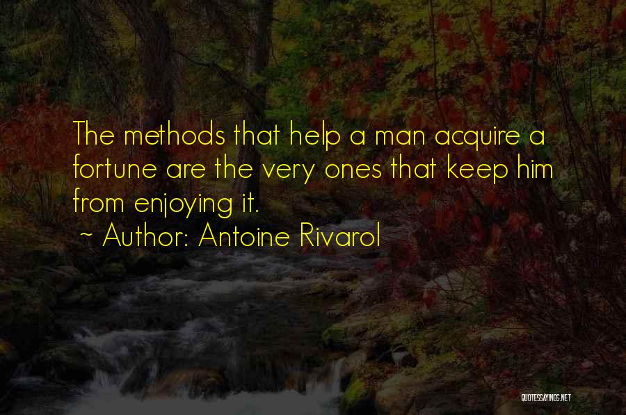 Rivarol Quotes By Antoine Rivarol