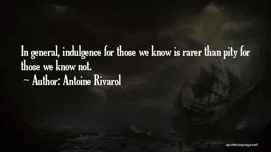 Rivarol Quotes By Antoine Rivarol