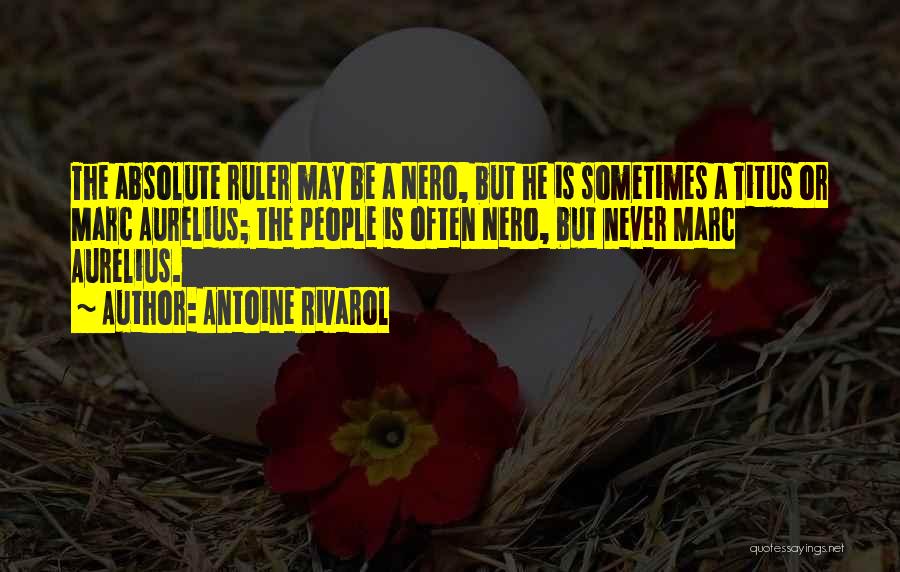 Rivarol Quotes By Antoine Rivarol