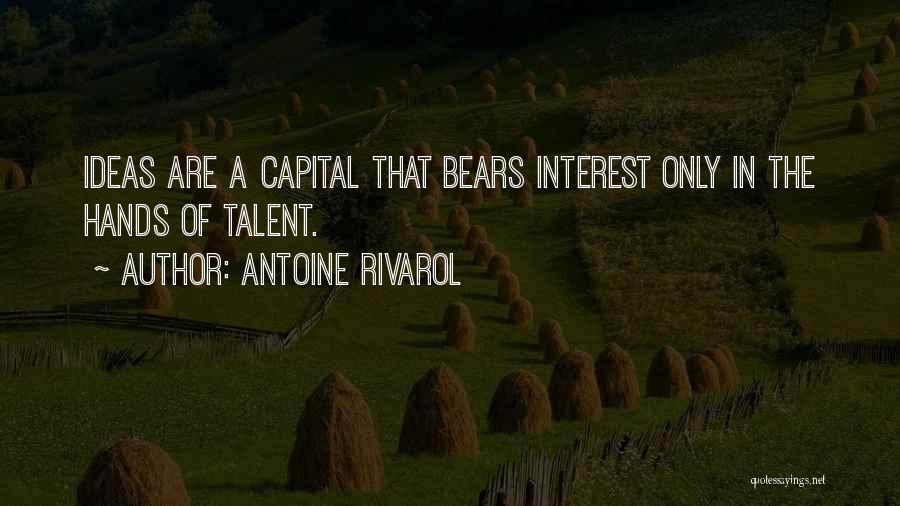 Rivarol Quotes By Antoine Rivarol