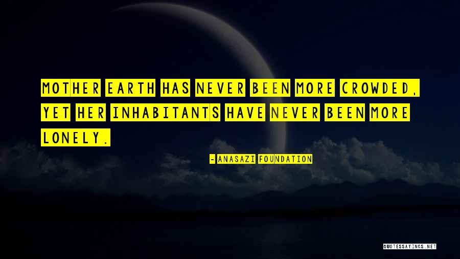 Rivarolas Quotes By Anasazi Foundation Rivarolas Quotes By Anasazi Foundation