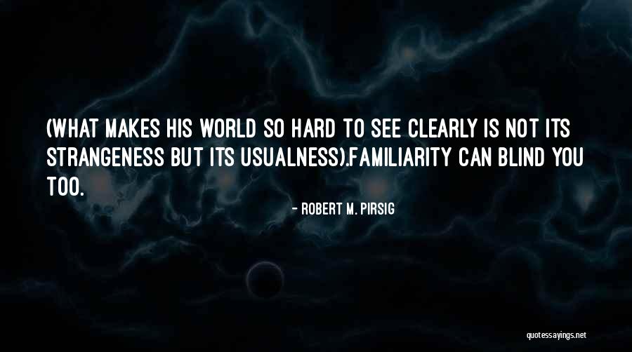 Riveder Quotes By Robert M. Pirsig Riveder Quotes By Robert M. Pirsig