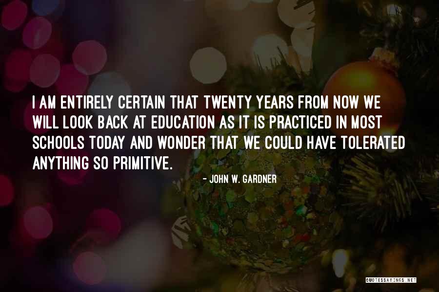 Rivedi Quotes By John W. Gardner Rivedi Quotes By John W. Gardner