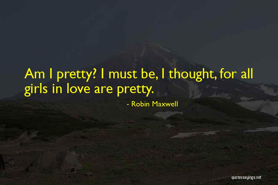 Rivelaine Quotes By Robin Maxwell Rivelaine Quotes By Robin Maxwell
