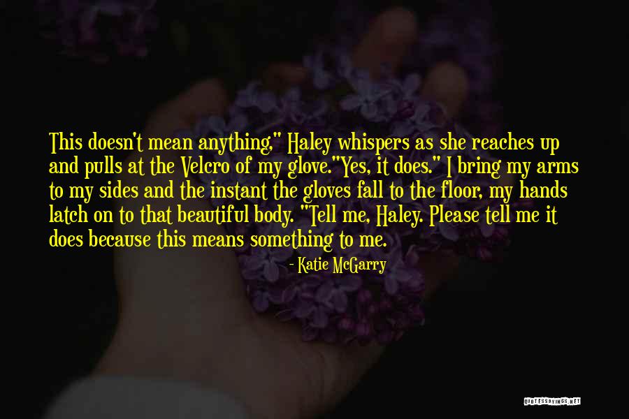 Rivelazioni Quotes By Katie McGarry Rivelazioni Quotes By Katie McGarry