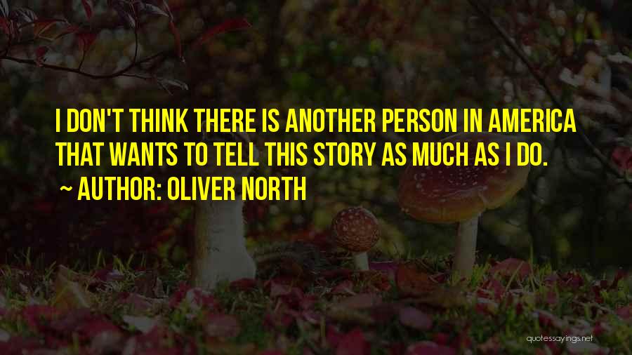 Rivella Usa Quotes By Oliver North