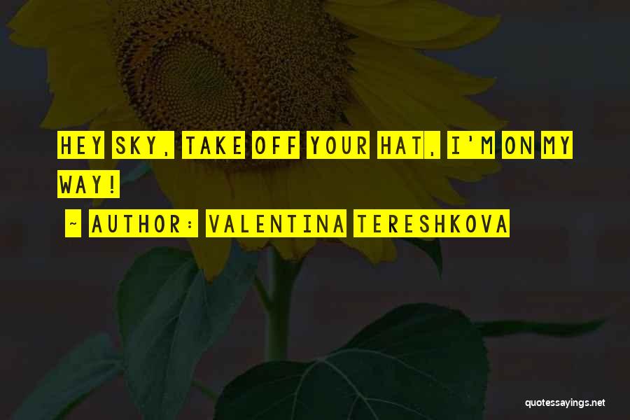 Rivella Usa Quotes By Valentina Tereshkova