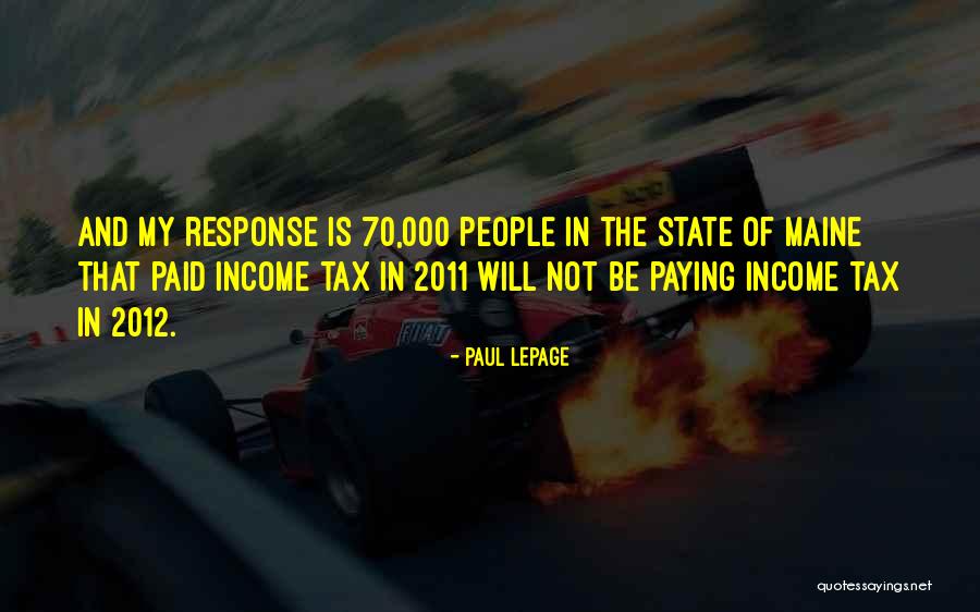 Rivellese Quotes By Paul LePage Rivellese Quotes By Paul LePage