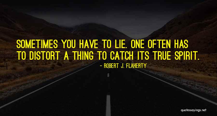 Rivellese Quotes By Robert J. Flaherty Rivellese Quotes By Robert J. Flaherty