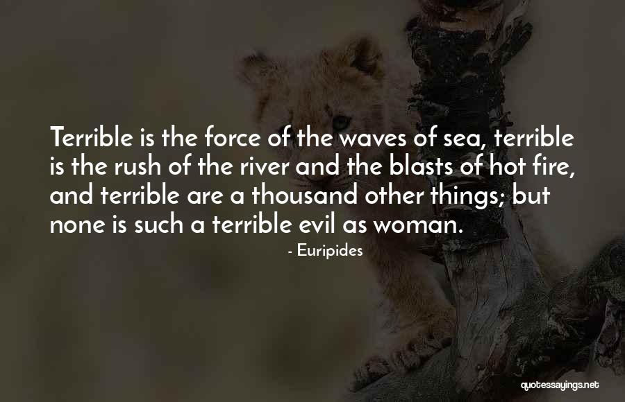 River And Sea Quotes By Euripides River And Sea Quotes By Euripides