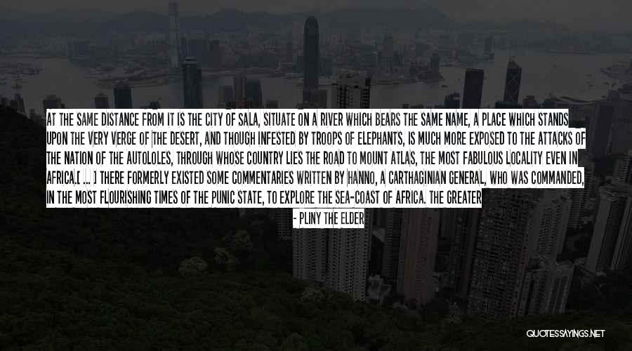 River And Sea Quotes By Pliny The Elder River And Sea Quotes By Pliny The Elder