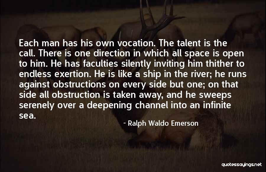 River And Sea Quotes By Ralph Waldo Emerson River And Sea Quotes By Ralph Waldo Emerson