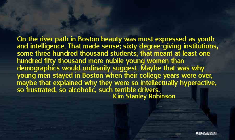River Beauty Quotes By Kim Stanley Robinson River Beauty Quotes By Kim Stanley Robinson