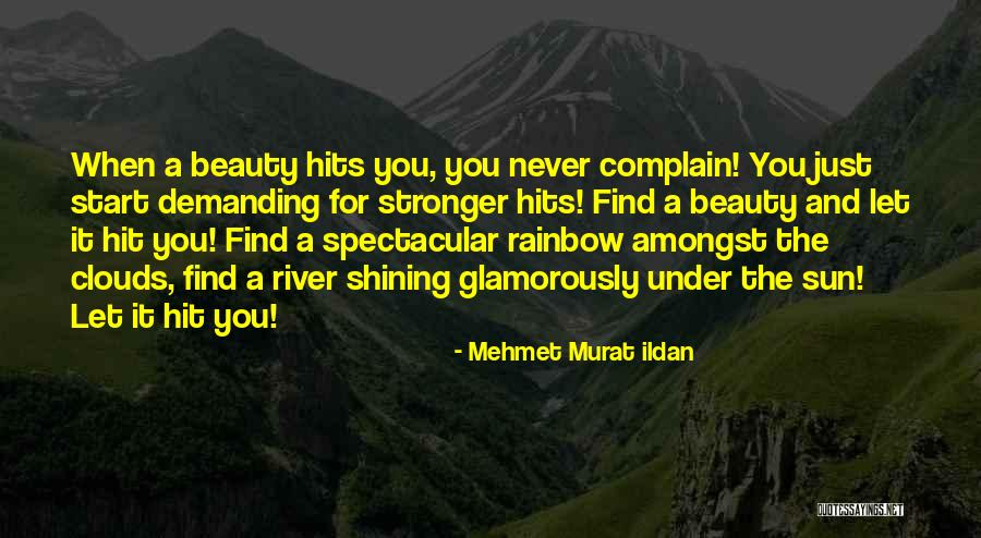 River Beauty Quotes By Mehmet Murat Ildan River Beauty Quotes By Mehmet Murat Ildan