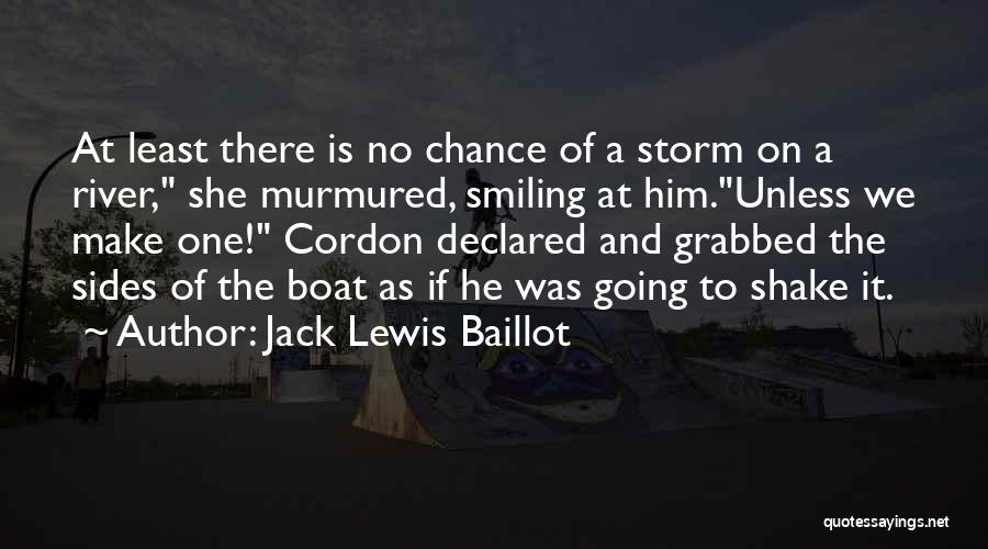 River Boat Quotes By Jack Lewis Baillot