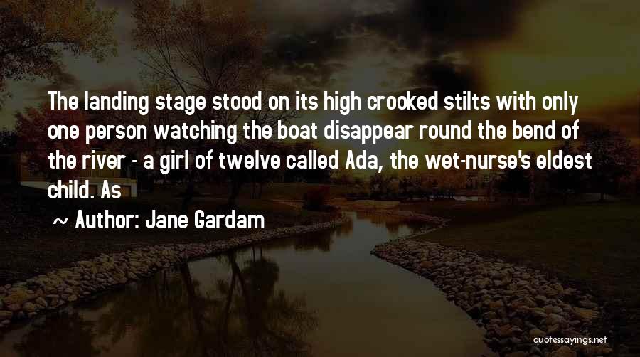 River Boat Quotes By Jane Gardam
