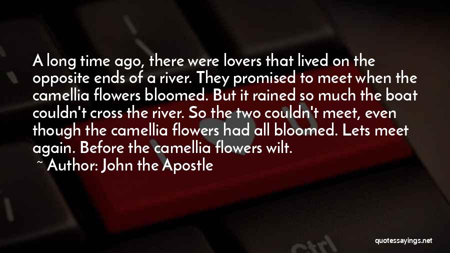 River Boat Quotes By John The Apostle