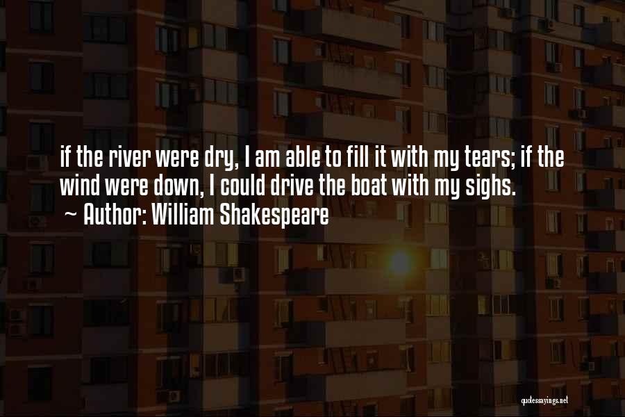 River Boat Quotes By William Shakespeare