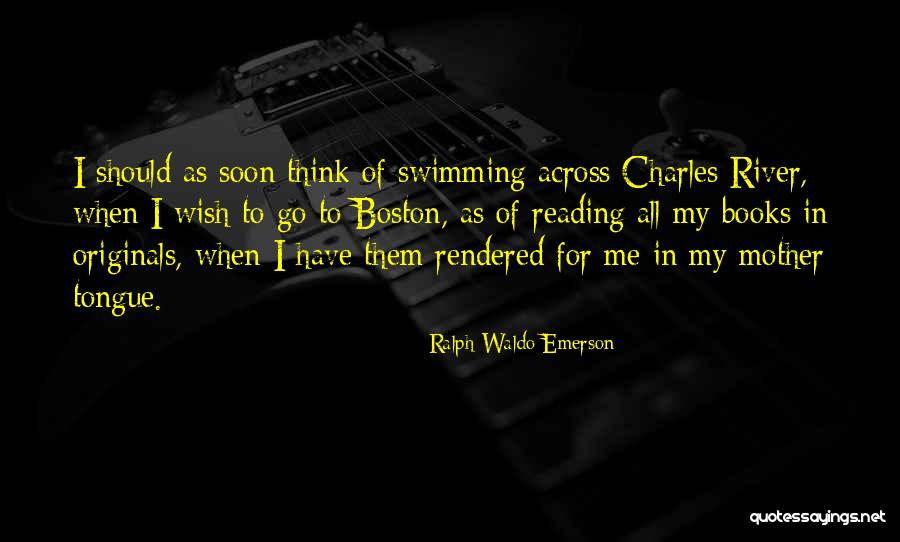 River Book Quotes By Ralph Waldo Emerson River Book Quotes By Ralph Waldo Emerson