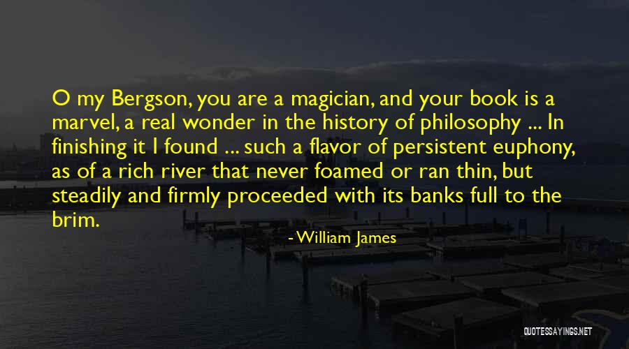 River Book Quotes By William James River Book Quotes By William James