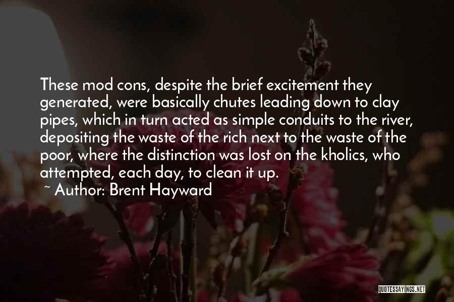 River Clean Up Quotes By Brent Hayward