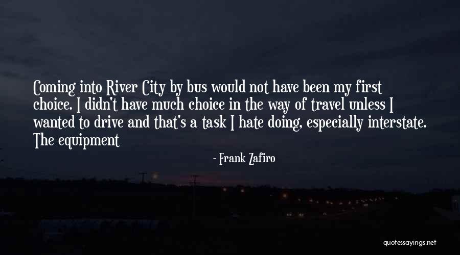 River Drive Quotes By Frank Zafiro River Drive Quotes By Frank Zafiro