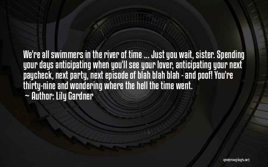 River Episode 2 Quotes By Lily Gardner