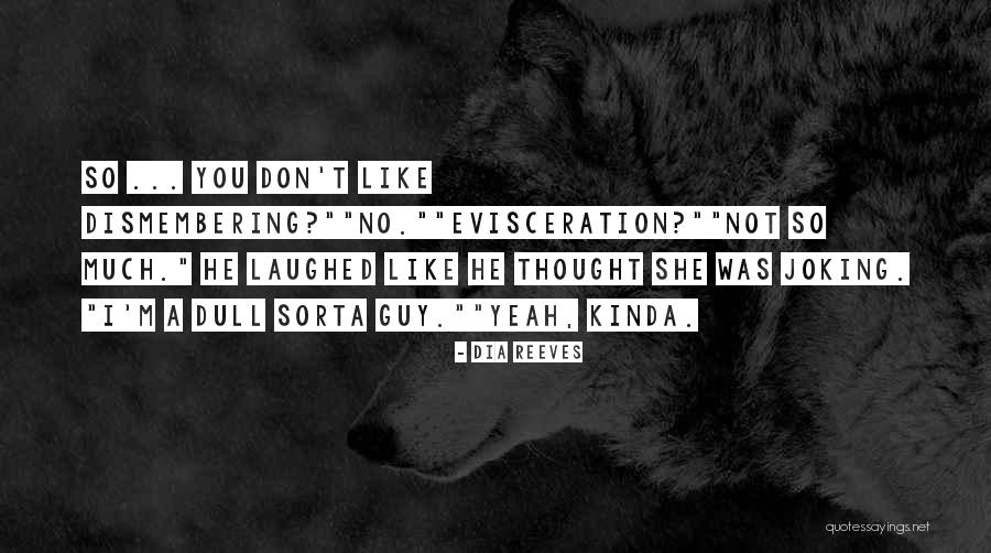 River Hugh Jackman Quotes By Dia Reeves River Hugh Jackman Quotes By Dia Reeves