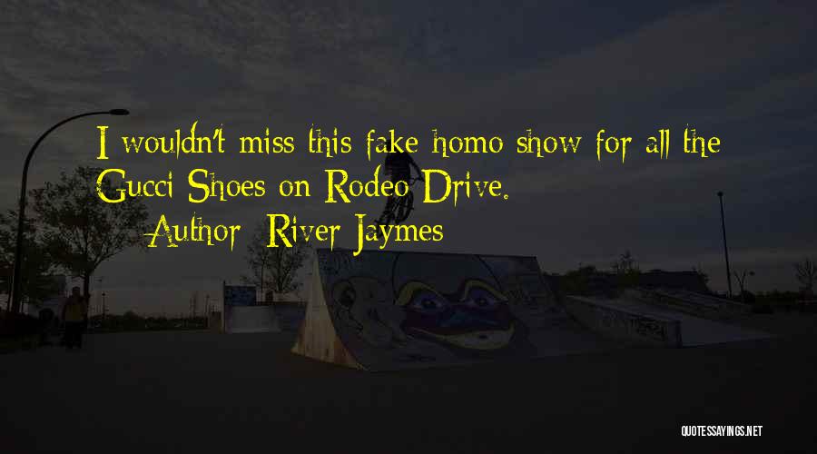 River Jaymes Quotes 645372