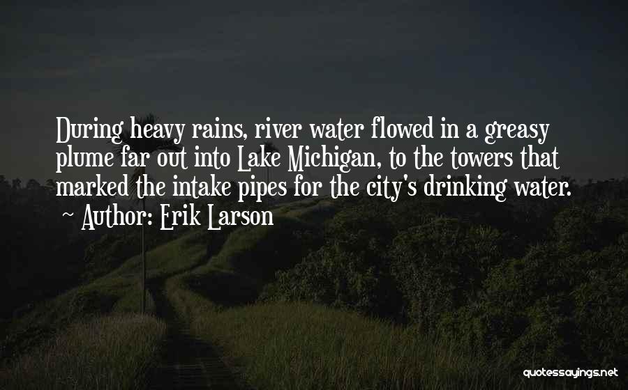 River Marked Quotes By Erik Larson