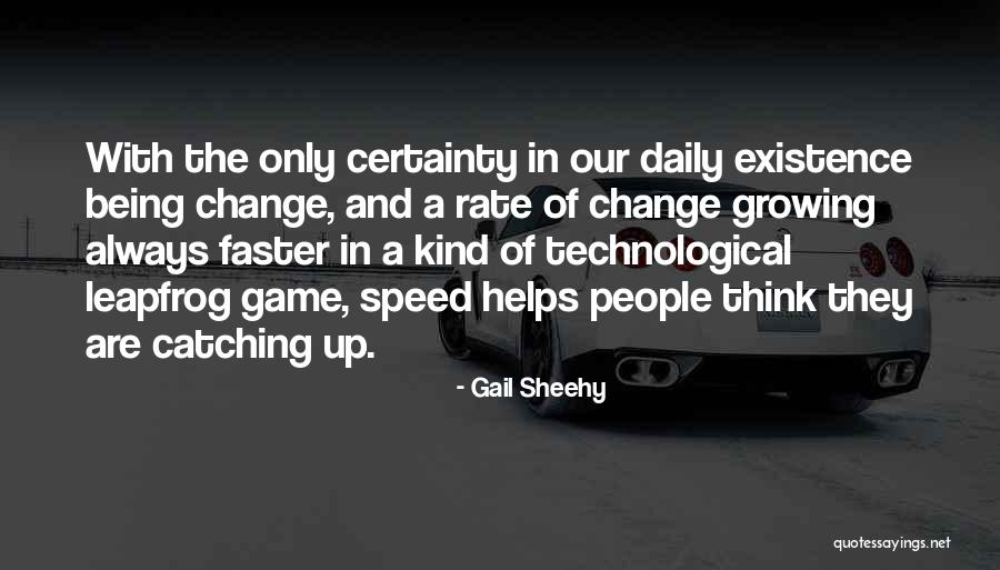 River Oak Quotes By Gail Sheehy River Oak Quotes By Gail Sheehy