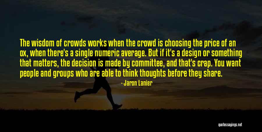 River Oak Quotes By Jaron Lanier River Oak Quotes By Jaron Lanier