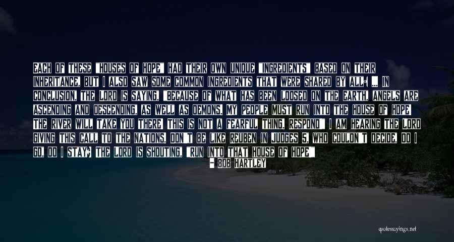River Of Earth Quotes By Bob Hartley River Of Earth Quotes By Bob Hartley