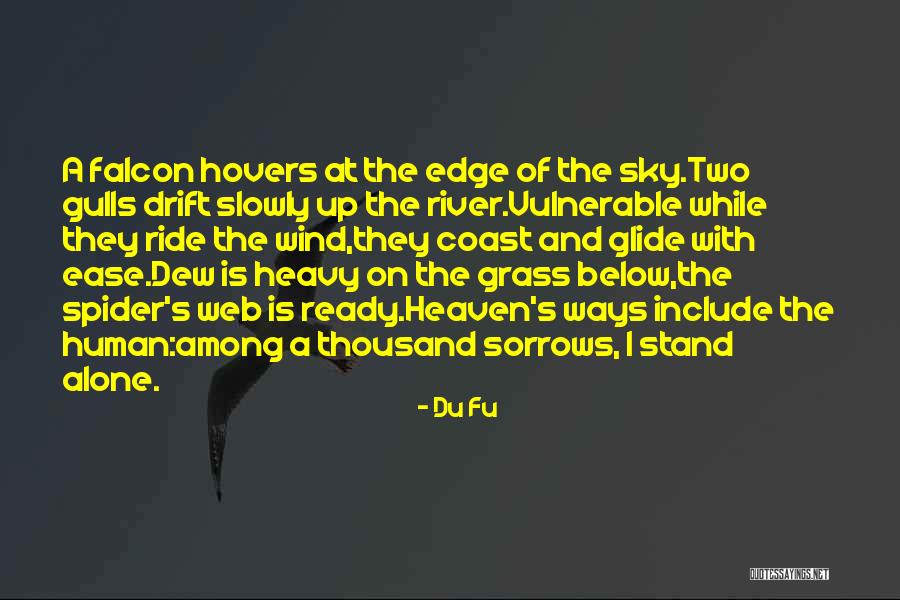 River Of Grass Quotes By Du Fu River Of Grass Quotes By Du Fu